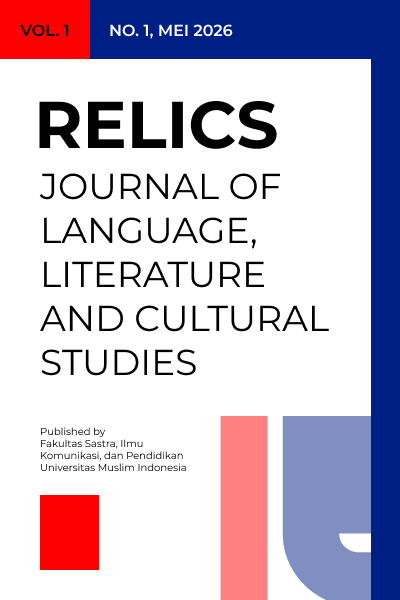Vol. 1 No. 1 Mei 2026. RELICS: Journal of Language, Literature, and Cultural Studies